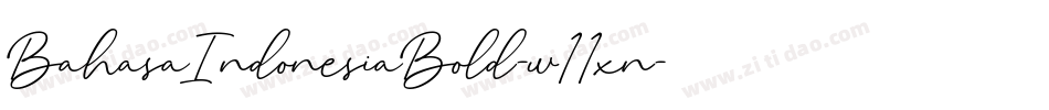 BahasaIndonesiaBold-w11xn字体转换