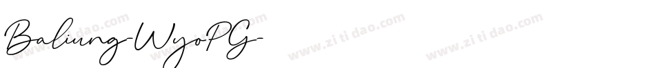 Baliung-WyoPG字体转换
