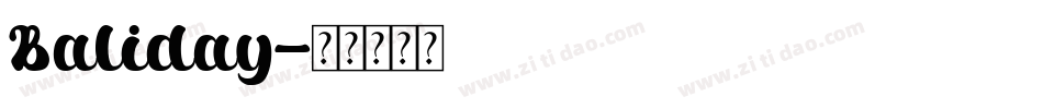 Baliday字体转换