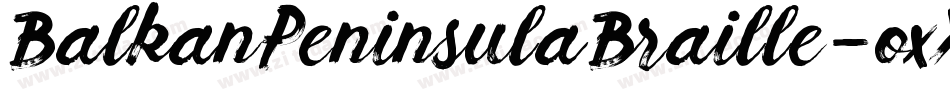 BalkanPeninsulaBraille-oxX0字体转换