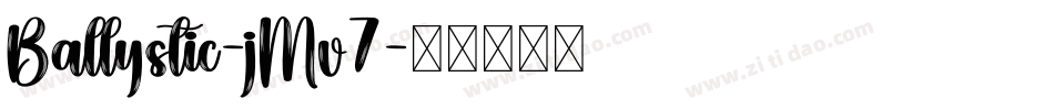 Ballystic-jMv7字体转换