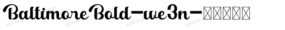 BaltimoreBold-we3n字体转换