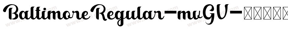 BaltimoreRegular-mvGV字体转换