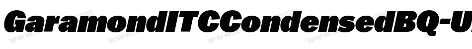GaramondITCCondensedBQ-UltraItalic字体转换 GaramondITCCondensedBQ-UltraItalic字体转换