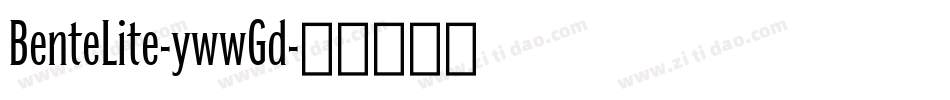BenteLite-ywwGd字体转换