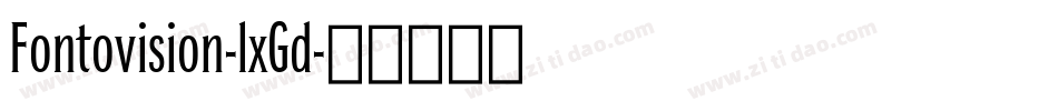 Fontovision-lxGd字体转换