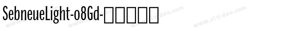 SebneueLight-o8Gd字体转换