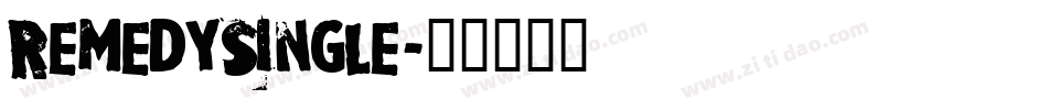 RemedySingle字体转换