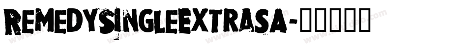 RemedySingleExtrasA字体转换