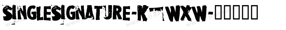 SingleSignature-K7WXW字体转换