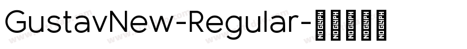 GustavNew-Regular字体转换