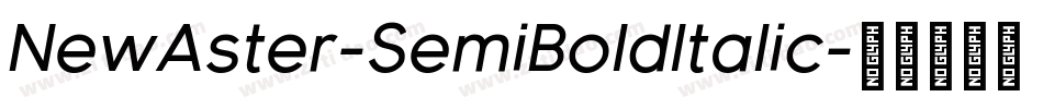 NewAster-SemiBoldItalic字体转换