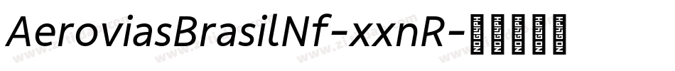 AeroviasBrasilNf-xxnR字体转换
