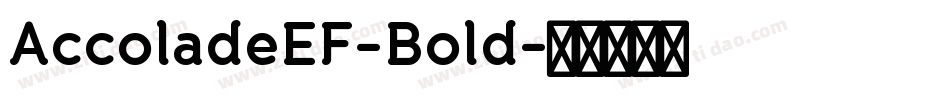 AccoladeEF-Bold字体转换
