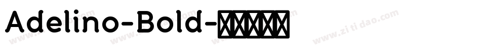 Adelino-Bold字体转换