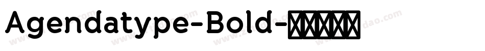 Agendatype-Bold字体转换