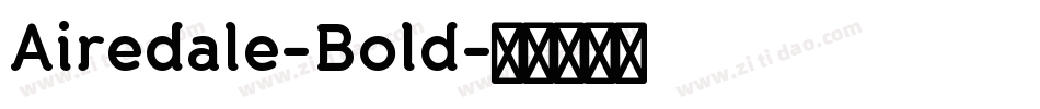 Airedale-Bold字体转换