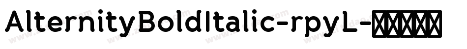 AlternityBoldItalic-rpyL字体转换