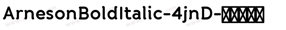 ArnesonBoldItalic-4jnD字体转换