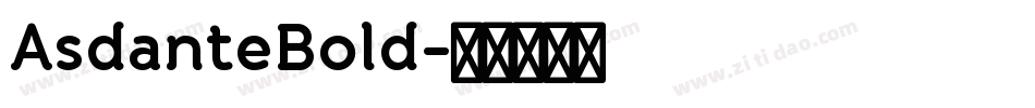 AsdanteBold字体转换