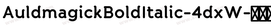 AuldmagickBoldItalic-4dxW字体转换