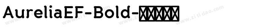 AureliaEF-Bold字体转换
