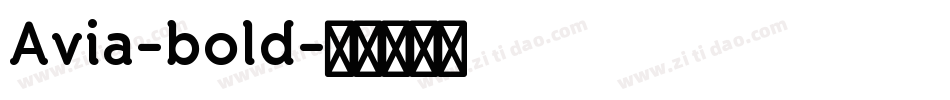 Avia-bold字体转换