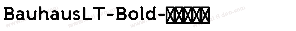 BauhausLT-Bold字体转换