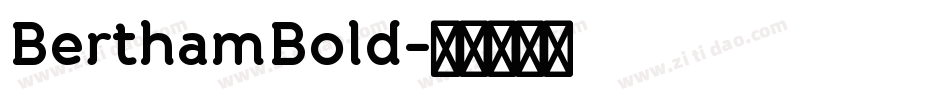 BerthamBold字体转换