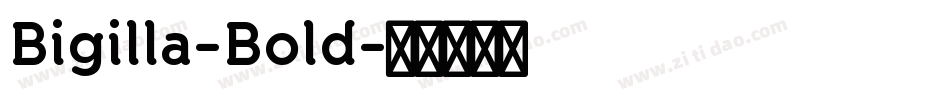 Bigilla-Bold字体转换