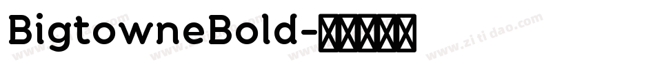BigtowneBold字体转换