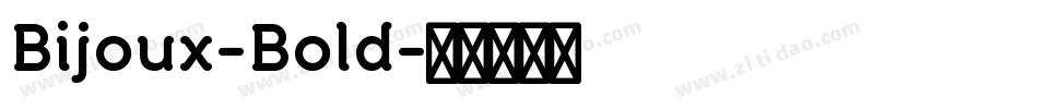 Bijoux-Bold字体转换