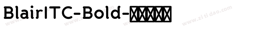 BlairITC-Bold字体转换