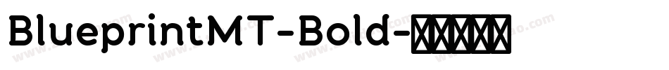 BlueprintMT-Bold字体转换
