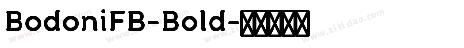 BodoniFB-Bold字体转换