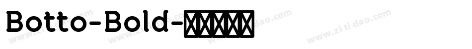 Botto-Bold字体转换