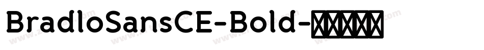 BradloSansCE-Bold字体转换