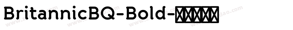 BritannicBQ-Bold字体转换