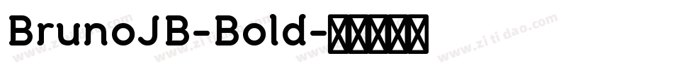 BrunoJB-Bold字体转换