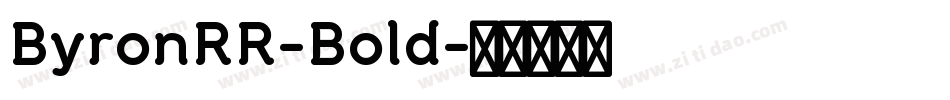 ByronRR-Bold字体转换