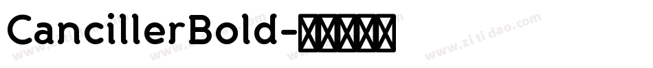 CancillerBold字体转换
