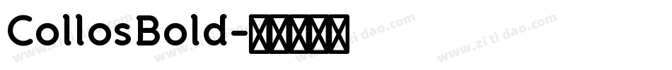 CollosBold字体转换