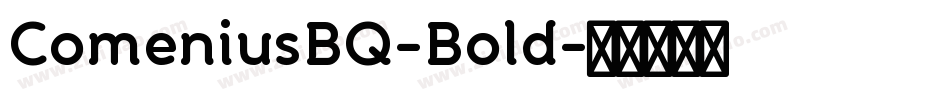 ComeniusBQ-Bold字体转换