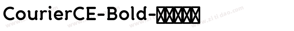 CourierCE-Bold字体转换