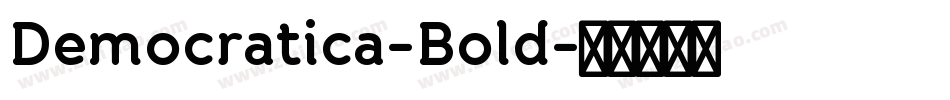 Democratica-Bold字体转换