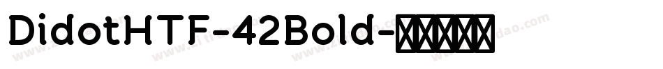 DidotHTF-42Bold字体转换