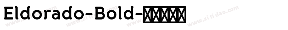 Eldorado-Bold字体转换