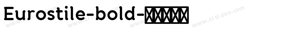 Eurostile-bold字体转换