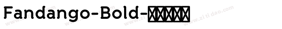 Fandango-Bold字体转换