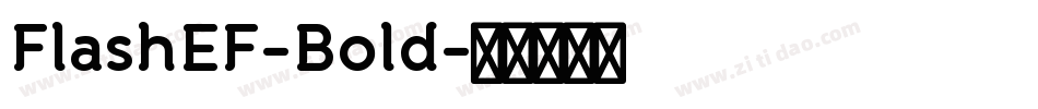 FlashEF-Bold字体转换